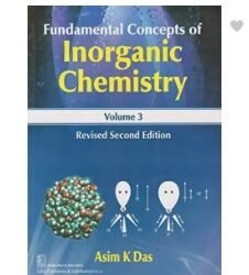 Fundamentals Concepts Of Inorganic Chemistry (Volume 3A)