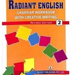 Radiant English Class - 2 (Grammar Workbook With Creative Writing)