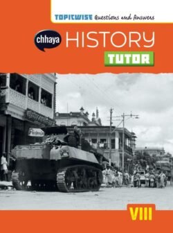 Chhaya History Tutor Class 8