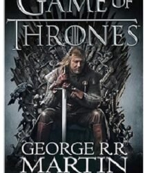 A Game Of Thrones - Book 1 Of A Song Of Ice & Fire