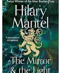 The Mirror And The Light - The Wolf Hall Trilogy