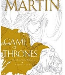 A Game Of Thrones:Graphic Novel Volume Four