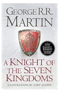 A Knight Of The Seven Kingdoms (Song Of Ice & Fire Prequel)
