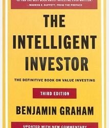 The Intelligent Investor : The Definitive Book on Value Investing