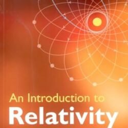 An Introduction To Relativity