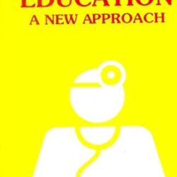 Health Education : A New Approach