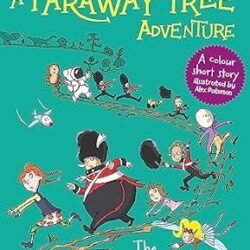 A Faraway Tree Adventure: The Land Of Toys