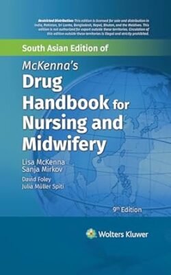 Mckennas Drug Handbook For Nursing And Midwifery (South Asian Edition)