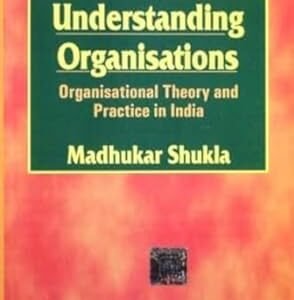 Understanding Organizations: Organizational Theory