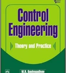 Control Engineering: Theory & Practice