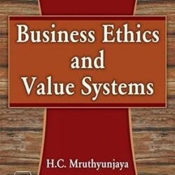 Business Ethics & Value Systems