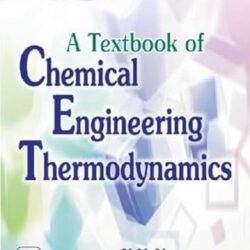 Textbook Of Chemical Engineering Thermodynamics