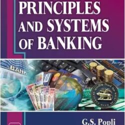 Principles And Systems Of Banking