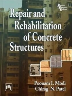 Repairs And Rehabilitation Of Concrete Structures