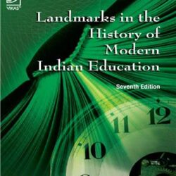 Landmarks In The History Of Modern Indian Education
