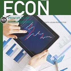 Micro ECON : Principles Of Microeconomics (A South-Asian Perspective)