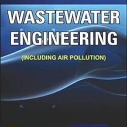Wastewater Engineering (Including Air Pollution)