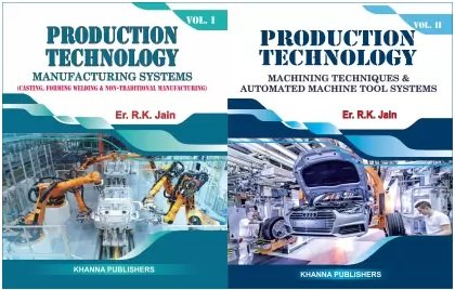 Production Technology Volume 1 & 2