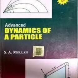 Advanced Dynamics Of A Particle