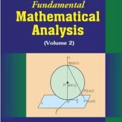 Fundamental Mathematical Analysis Volume 2