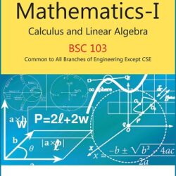 Mathematics - I Calculus And Linear Algebra (BSC 103)