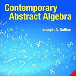 Contemporary Abstract Algebra
