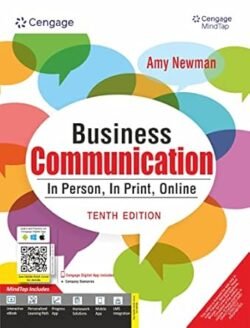 Business Communication : In Person, In Print, Online