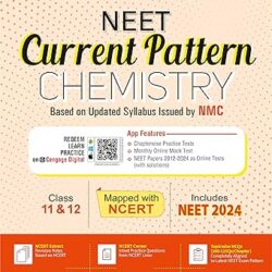 NEET Current Pattern : Chemistry Class 11 & 12 (NEET 2024)