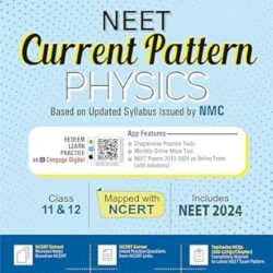 NEET Current Pattern : Physics Class 11 & 12 (NEET 2024)
