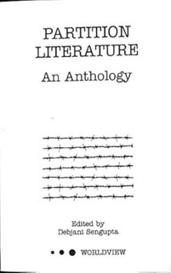 Partition Literature : An Anthology