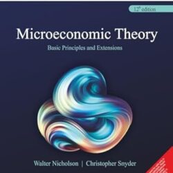 Microeconomic Theory : Basic Principles And Extensions