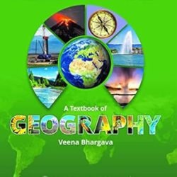 A Text Book Of Geography Class 6 (ICSE)