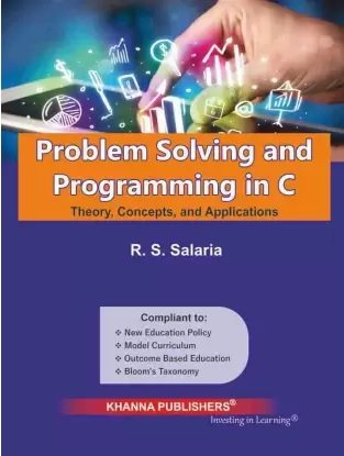 Problem Solving And Programming In C