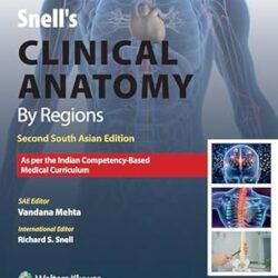 Snells Clinical Anatomy By Regions With Access Code