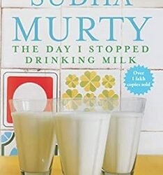 The Day I Stopped Drinking Milk