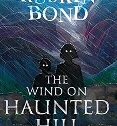 The Wind on the Haunted Hill