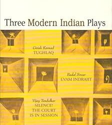 Three Modern Indian Plays