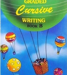 Graded Cursive Writing - Book B