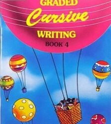 Graded Cursive Writing - Book 4