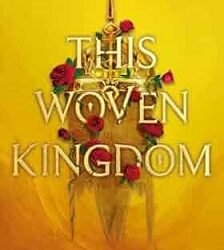 This Woven Kingdom