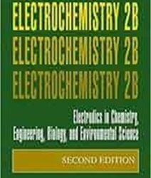 Modern Electrochemistry, 2e Vol.2B:Electrodics in Chemistry, Engineering, Biology, and Environmental Science