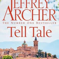 Tell Tale by Jeffery Archer