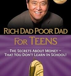 Rich Dad Poor Dad for Teens