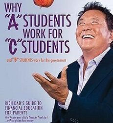 Why "A" Students Work For "C" Students And "B" Students Work For The Government