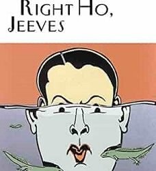 Right Ho, Jeeves
