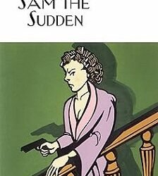 Sam the Sudden