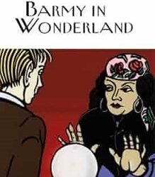 Barmy in Wonderland