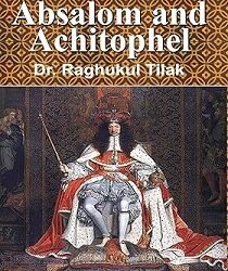 Absalom And Achitophel: John Dryden