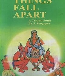 Things Fall Apart : Chinua Achebe
