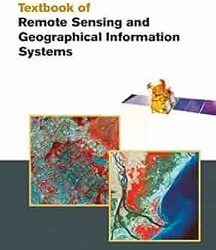 Textbook Of Remote Sensing And Geographical Information Systems